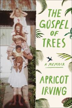 Hardcover The Gospel of Trees: A Memoir Book