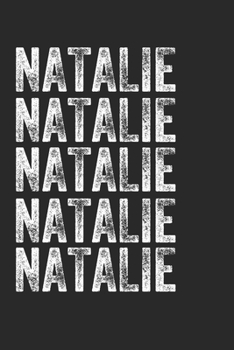 Name NATALIE Journal Customized Gift For NATALIE A beautiful personalized: Lined Notebook / Journal Gift, Notebook for NATALIE,120 Pages, 6 x 9 inches ... Family Notebook,Customized Journal, T