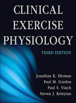 Hardcover Clinical Exercise Physiology-3rd Edition Book