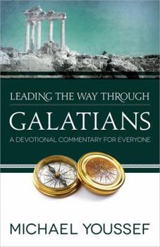 Paperback Leading the Way Through Galatians Book