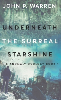 Hardcover Underneath the Surreal Starshine Book