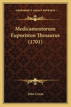 Paperback Medicamentorum Euporiston Thesaurus (1701) [Latin] Book