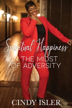 Paperback Spiritual Happiness In The Midst of Adversity Book