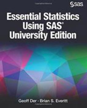 Paperback Essential Statistics Using SAS University Edition Book