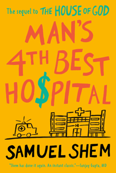 Man's 4th Best Hospital - Book #2 of the House of God