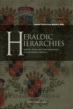 Paperback Heraldic Hierarchies: Identity, Status and State Intervention in Early Modern Heraldry Book