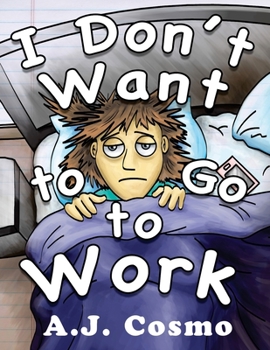 Paperback I Don't Want to Go to Work Book