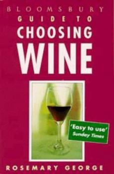 Paperback Bloomsbury Guide to Choosing Wine Book