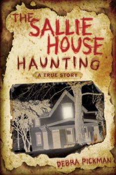 Paperback The Sallie House Haunting: A True Story Book