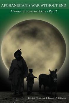 Paperback Afghanistan's War without End: A Story of Love and Duty - Part 2 Book