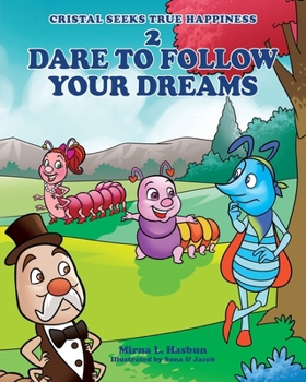 Paperback 2 Dare to Follow Your Dreams Book