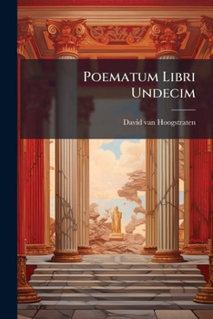 Paperback Poematum Libri Undecim [Latin] Book