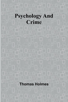 Paperback Psychology and Crime Book
