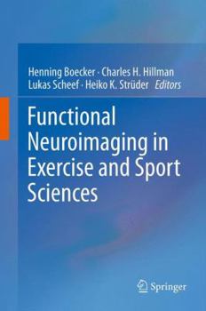 Paperback Functional Neuroimaging in Exercise and Sport Sciences Book