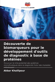Paperback Découverte de biomarqueurs pour le développement d'outils de diagnostic à base de protéines [French] Book