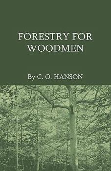 Paperback Forestry For Woodmen Book