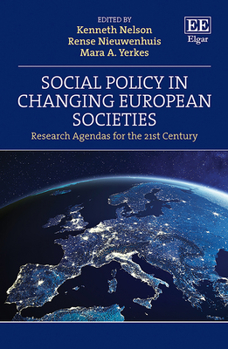 Hardcover Social Policy in Changing European Societies: Research Agendas for the 21st Century Book