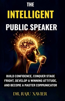 Paperback The Intelligent Public Speaker Book