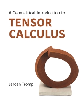Hardcover A Geometrical Introduction to Tensor Calculus Book