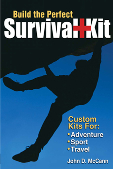 Paperback Build the Perfect Survival Kit Book