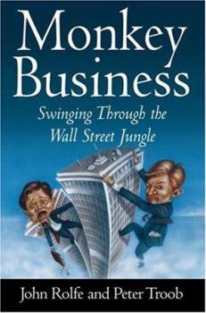 Hardcover Monkey Business: Swinging Through the Wall Street Jungle Book