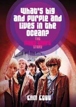 Paperback What's Big and Purple and Lives in the Ocean?: The Moby Grape Story Book