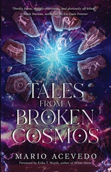 Paperback Tales From A Broken Cosmos Book