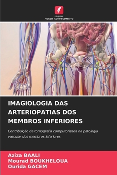 Paperback Imagiologia Das Arteriopatias DOS Membros Inferiores [Portuguese] Book