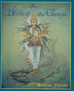 Hardcover The Birth of the Ganga Book
