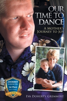 Paperback Our Time to Dance: A Mother's Journey to Joy Book