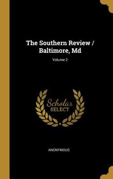 Hardcover The Southern Review / Baltimore, Md; Volume 2 Book