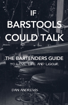 Paperback If Barstools Could Talk Book