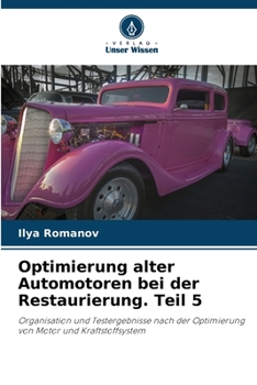 Paperback Optimierung alter Automotoren bei der Restaurierung. Teil 5 [German] Book