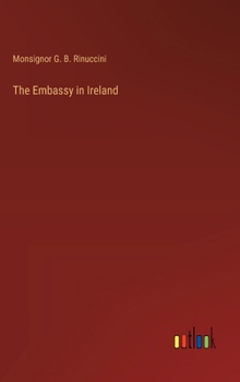 Hardcover The Embassy in Ireland Book