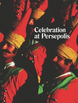 Hardcover Michael Stevenson: Celebration at Persepolis Book