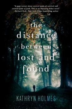 Hardcover The Distance Between Lost and Found Book