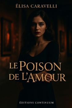Paperback Le Poison de l'Amour [French] Book