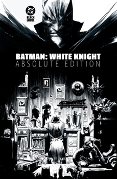 Hardcover Batman: White Knight: Absolute Edition Book