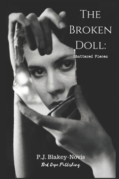 The Broken Doll: Shattered Pieces - Book #2 of the Broken Doll