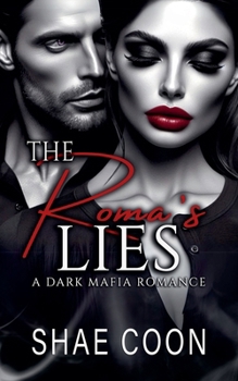 The Roma's Lies (The Roma Mafia)