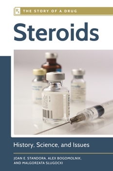 Hardcover Steroids: History, Science, and Issues Book