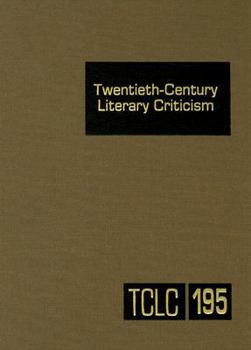 Hardcover Twentieth-Century Literary Criticism: Excerpts from Criticism of the Works of Novelists, Poets, Playwrights, Short Story Writers, & Other Creative Wri Book