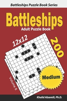 Paperback Battleships Adult Puzzle Book: 200 Medium (12x12) Puzzles Book