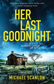 Her Last Goodnight: An utterly gripping crime thriller with a heart-stopping twist - Book #3 of the Detective Finnegan Beck