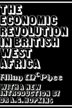 Hardcover The Economic Revolution in British West Africa Book