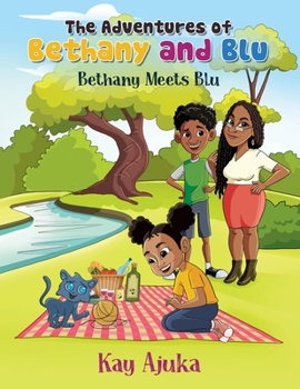 Paperback The Adventures of Bethany and Blu: Book 1 Book