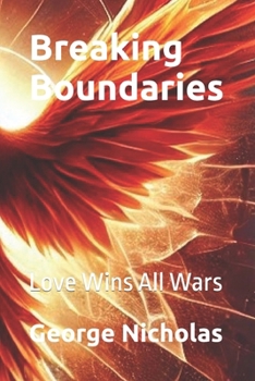 Breaking Boundaries: Love Wins All Wars