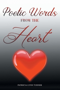 Paperback Poetic Words from the Heart Book