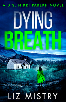 Dying Breath_detective Nik5 PB - Book #5 of the DS Nikki Parekh