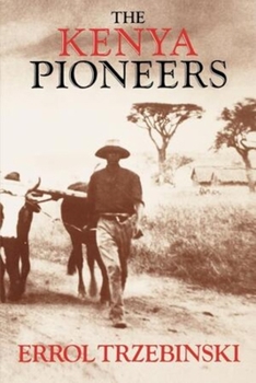 Paperback The Kenya Pioneers Book